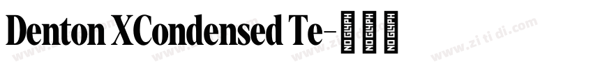 Denton XCondensed Te字体转换